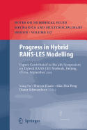 Progress in Hybrid Rans-Les Modelling: Papers Contributed to the 4th Symposium on Hybrid Rans-Les Methods, Beijing, China, September 2011