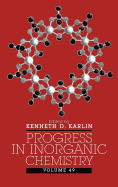 Progress in Inorganic Chemistry, Volume 49