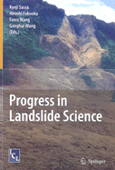 Progress in Landslide Science - Sassa, Kyoji (Editor), and Fukuoka, Hiroshi (Editor), and Wang, Fawu (Editor)