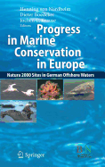 Progress in Marine Conservation in Europe: Natura 2000 Sites in German Offshore Waters