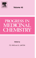 Progress in Medicinal Chemistry: Volume 45