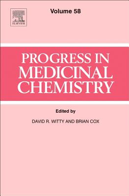 Progress in Medicinal Chemistry: Volume 58 - Witty, David R (Editor), and Cox, Brian (Editor)