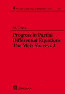 Progress in Partial Differential Equations the Metz Surveys 2
