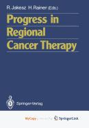 Progress in regional cancer therapy