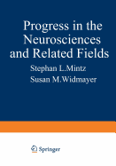 Progress in the Neurosciences and Related Fields: Orbis Scientiae