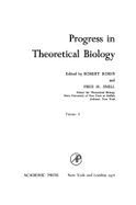 Progress in Theoretical Biology - Rosen, Robert (Volume editor), and Snell, F.M. (Volume editor)