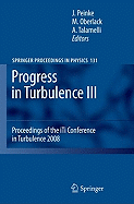 Progress in Turbulence III: Proceedings of the Iti Conference in Turbulence 2008