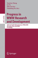 Progress in WWW Research and Development: 10th Asia-Pacific Web Conference, Apweb 2008, Shenyang, China, April 26-28, 2008, Proceedings - Zhang, Yanchun (Editor), and Yu, Ge (Editor), and Bertino, Elisa (Editor)