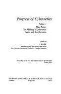 Progress of Cybernetics: Proceedings of the First International Congress of Cybernetics, London, 1969