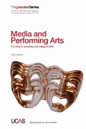 Progression to Media and Performing Arts 2009 Entry