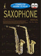 Progressive Complete Learn To Play Saxophone: Manual with Poster