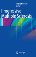 Progressive Multiple Sclerosis