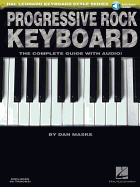 Progressive Rock Keyboard: The Complete Guide