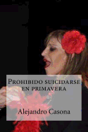 Prohibido suicidarse en primavera