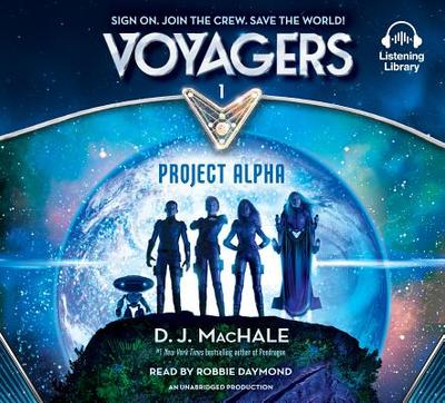 Project Alpha - Machale, D J, and Daymond, Robbie (Read by)