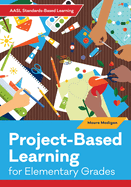 Project-Based Learning for Elementary Grades