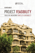 Project Feasibility: Tools for Uncovering Points of Vulnerability