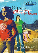 Project: Girl Power - Carlson, Melody