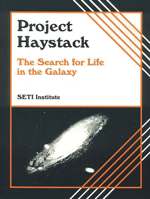 Project Haystack [With Full Color and 60 Minutes] [With Full Color and 60 Minutes] [With Full Color and 60 Minutes] [With Full Color and 60 Minutes] [ - Unknown, and Seti Institute