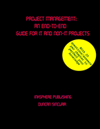 Project Management: An End-to-End Guide for IT and Non-IT Projects