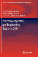 Project Management and Engineering Research, 2014: Selected Papers from the 18th International Aeipro Congress Held in Alcaiz, Spain, in 2014