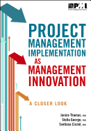 Project Management Implementation as Management Innovation: A Closer Look