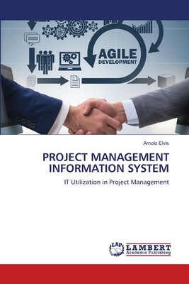 Project Management Information System - Elvis, Amolo