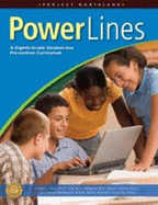 Project Northland Alcohol Prevention Set: Power Lines: An 8th-Grade Alcohol-Use Prevention Curriculum