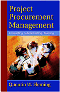 Project Procurement Management: Contracting, Subcontracting, Teaming