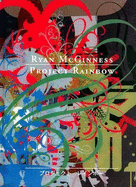 Project Rainbow - McGinness, Ryan (Illustrator)
