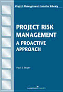 Project Risk Management: A Proactive Approach