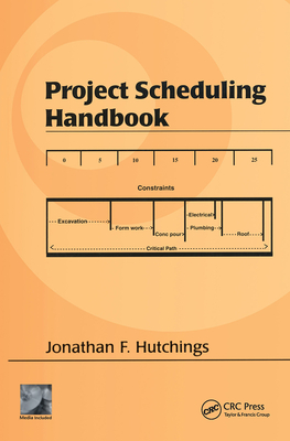 Project Scheduling Handbook - Hutchings, Jonathan F