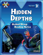 Project X: Y5 Blue Band: Hidden Depths Cluster: Guided Reading Notes