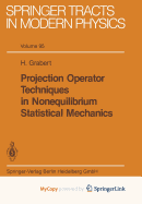 Projection Operator Techniques in Nonequilibrium Statistical Mechanics