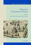 Projections of Jerusalem in Europe