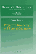 Projective Geometry and Formal Geometry