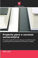 Projecto para o sucesso universitrio