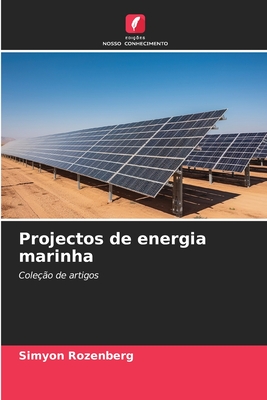 Projectos de energia marinha - Rozenberg, Simyon