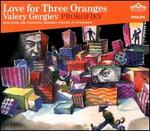 Prokofiev: Love for Three Oranges - Alexandr Morozov (vocals); Anna Netrebko (vocals); Evgeny Akimov (vocals); Fyodor Kuznetsov (vocals);...
