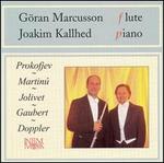 Prokofiev, Martin, Jolivet, Gaubert, Doppler: Works for Flute & Piano