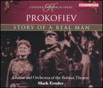 Prokofiev: Story of a Real Man - Alexei Maslennikov (tenor); Artur Eisen (bass); Georgy Pankov (bass); Kira Leonova (mezzo-soprano);...