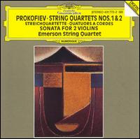 Prokofiev: String Quartets Nos. 1 & 2; Sonata for 2 Violins - David Finckel (cello); Emerson String Quartet; Eugene Drucker (violin); Lawrence Dutton (viola); Philip Setzer (violin)