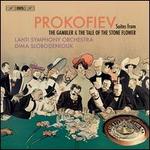 Prokofiev: Suites from the Gambler & the Tale of the Stone Flower