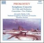 Prokofiev: Symphony-Concerto for Cello and Orchestra; Concertino; Two Waltzes