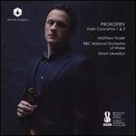 Prokofiev: Violin Concertos Nos. 1 & 2