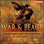 Prokofiev: War & Peace - Alan Ewing (bass); Alan Opie (baritone); Ekaterina Morozova (soprano); Justin Lavender (tenor); Neil Jenkins (tenor);...