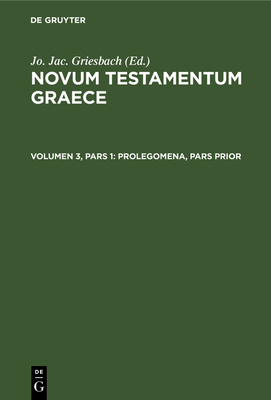 Prolegomena, Pars Prior - Gregory, Caspar Ren? (Editor)