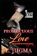Promiscuous Love: The Murder of Natalie Little