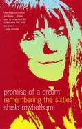 Promise of a Dream: Remembering the Sixties