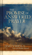 Promise of Answered Prayer the - Cymbala, Jim